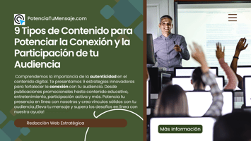 9 Tipos de Contenido para Potenciar la Conexión y la Participación: Estrategias Innovadoras para tu Audiencia