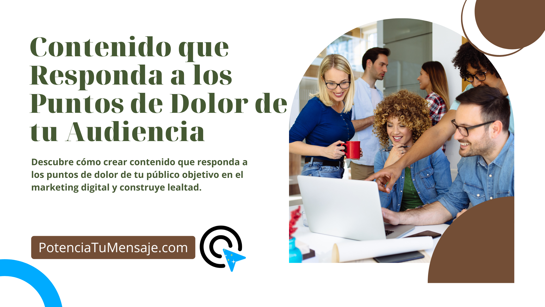 Cómo Crear Contenido que Responda a los Puntos de Dolor de tu Audiencia Objetivo